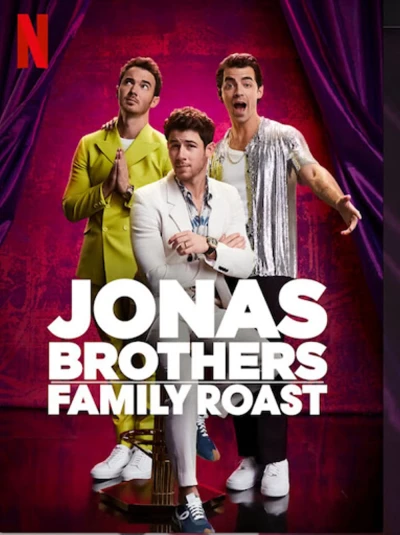 Anh em nhà Jonas: Châm chọc gia đình - Jonas Brothers Family Roast (2021) Anh em nhà Jonas: Châm chọc gia đình - Jonas Brothers Family Roast (2021)