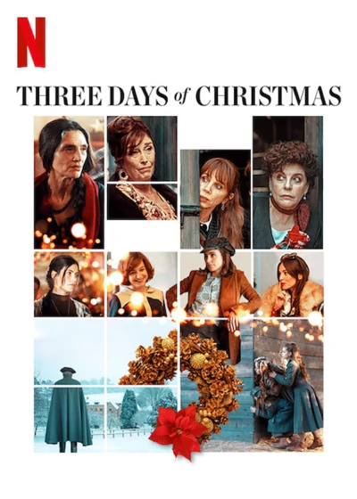 Ba ngày Giáng sinh - Three Days of Christmas (2019) Ba ngày Giáng sinh - Three Days of Christmas (2019)