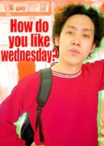 Bạn thích thư Tư của mình như thế nào? (Phần 7) - How do you like Wednesday? (Season 7) (1999) Bạn thích thư Tư của mình như thế nào? (Phần 7) - How do you like Wednesday? (Season 7) (1999)