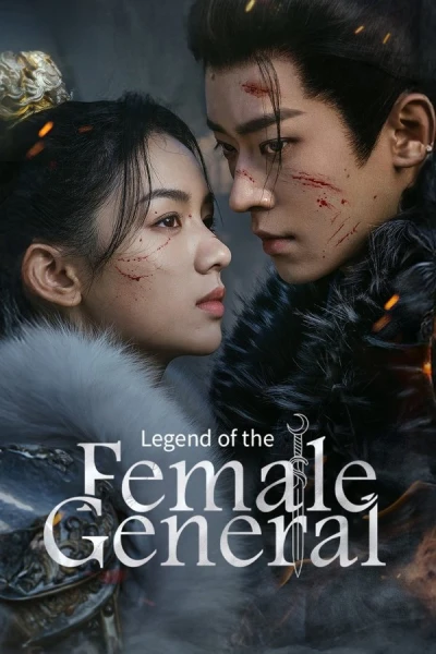 Cẩm Nguyệt Như Ca - Legend of the Female General (2025) Cẩm Nguyệt Như Ca - Legend of the Female General (2025)
