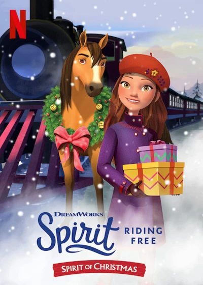 Chú ngựa Spirit - Tự do rong ruổi: Giáng sinh cùng Spirit - Spirit Riding Free: Spirit of Christmas (2019) Chú ngựa Spirit - Tự do rong ruổi: Giáng sinh cùng Spirit - Spirit Riding Free: Spirit of Christmas (2019)