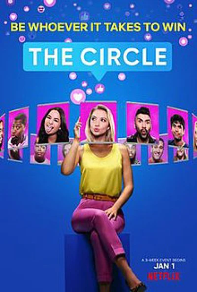 Circle: Hoa Kỳ (Phần 1) - The Circle (Season 1) (2020) Circle: Hoa Kỳ (Phần 1) - The Circle (Season 1) (2020)