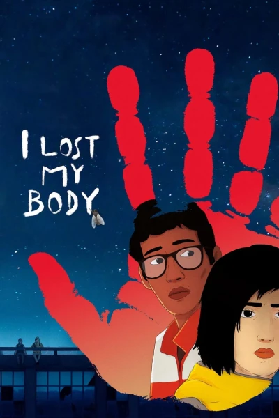 Cơ thể tôi đâu rồi? - I Lost My Body (2019) Cơ thể tôi đâu rồi? - I Lost My Body (2019)