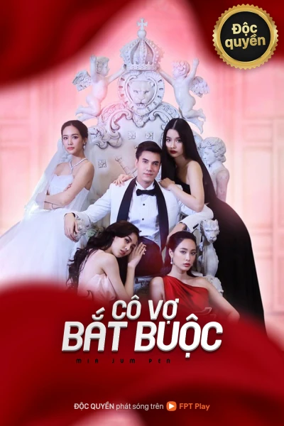 Cô Vợ Bắt Buộc - Mia Jum Pen (2021) Cô Vợ Bắt Buộc - Mia Jum Pen (2021)