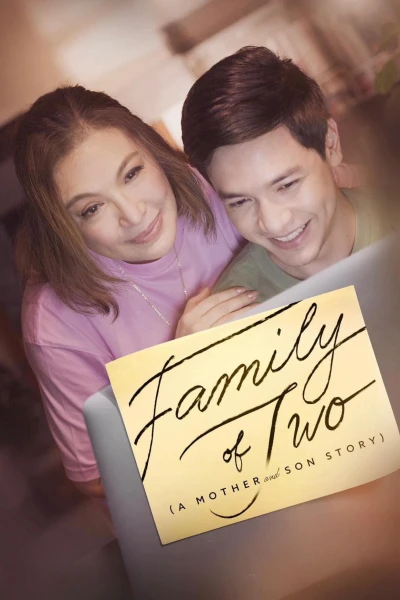 Gia Đình Hai Người - Family of Two (A Mother and Son's Story) (2023) Gia Đình Hai Người - Family of Two (A Mother and Son's Story) (2023)
