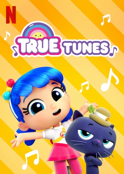 Giai điệu của True - True Tunes (2019) Giai điệu của True - True Tunes (2019)