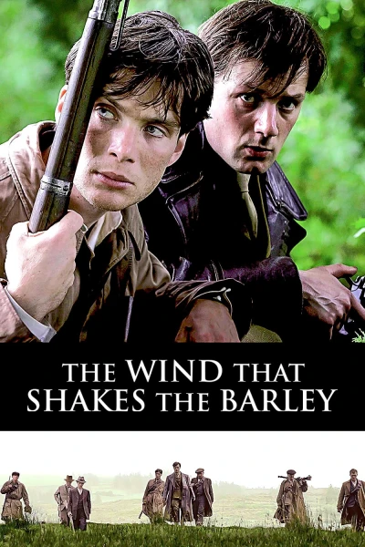 Gió Thổi Trên Đồng Lúa Mạch - The Wind That Shakes the Barley (2006) Gió Thổi Trên Đồng Lúa Mạch - The Wind That Shakes the Barley (2006)