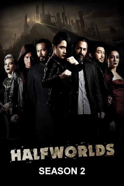 Hai Nửa Thế Giới (Phần 2) - Halfworlds (Season 2) (2017) Hai Nửa Thế Giới (Phần 2) - Halfworlds (Season 2) (2017)