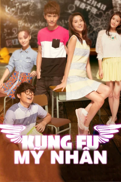 Kung Fu Mỹ Nhân - Kung Fu Angels (2014) Kung Fu Mỹ Nhân - Kung Fu Angels (2014)