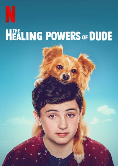 Năng lực chữa bệnh của Dude - The Healing Powers of Dude (2020) Năng lực chữa bệnh của Dude - The Healing Powers of Dude (2020)