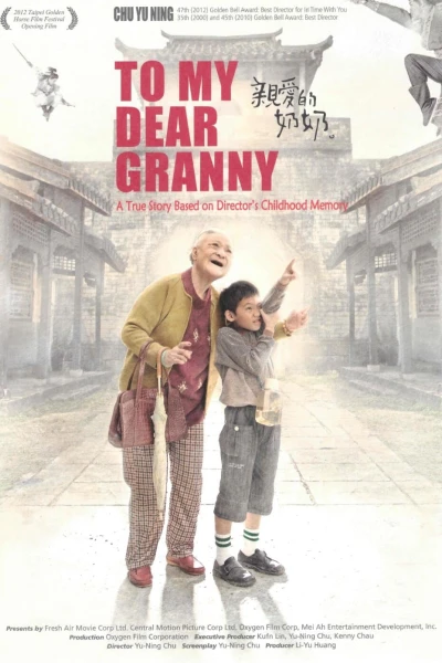 Người Bà Kính Yêu - To My Dear Granny (2013) Người Bà Kính Yêu - To My Dear Granny (2013)