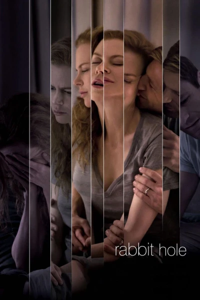 Nỗi Đau Khôn Nguôi - Rabbit Hole (2010) Nỗi Đau Khôn Nguôi - Rabbit Hole (2010)