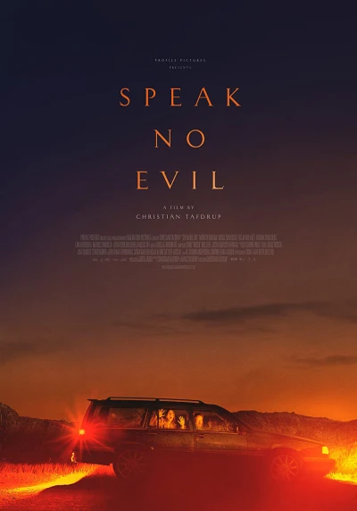 Nói Không Với Cái Ác - Speak No Evil (2022) Nói Không Với Cái Ác - Speak No Evil (2022)