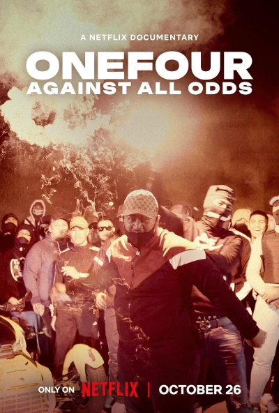 ONEFOUR: Against All Odds - ONEFOUR: Against All Odds (2023) ONEFOUR: Against All Odds - ONEFOUR: Against All Odds (2023)