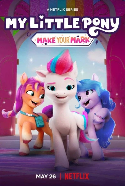 Pony bé nhỏ: Tạo dấu ấn riêng (Phần 2) - My Little Pony: Make Your Mark (Season 2) (2022) Pony bé nhỏ: Tạo dấu ấn riêng (Phần 2) - My Little Pony: Make Your Mark (Season 2) (2022)