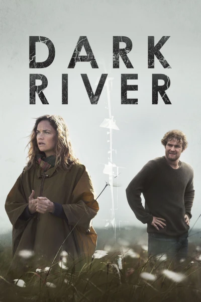 Sông Tối - Dark River (2018) Sông Tối - Dark River (2018)