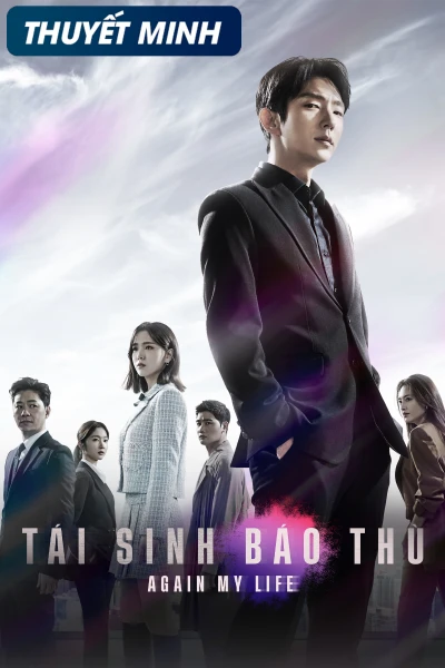 Tái Sinh Báo Thù - Again My Life (2022) Tái Sinh Báo Thù - Again My Life (2022)