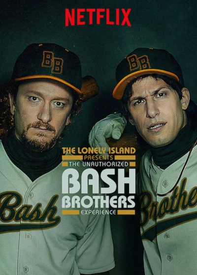 The Lonely Island: Chuyện vui về cặp đôi bóng chày - The Lonely Island Presents: The Unauthorized Bash Brothers Experience (2019) The Lonely Island: Chuyện vui về cặp đôi bóng chày - The Lonely Island Presents: The Unauthorized Bash Brothers Experience (2019)