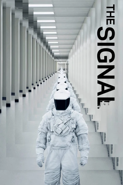 Tín Hiệu Kích Động - The Signal (2014) Tín Hiệu Kích Động - The Signal (2014)