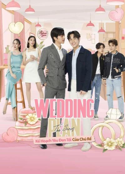 Wedding Plan: Kế Hoạch Yêu Đen Tối Của Chú Rể - Wedding Plan(Un-cut) (2023) Wedding Plan: Kế Hoạch Yêu Đen Tối Của Chú Rể - Wedding Plan(Un-cut) (2023)