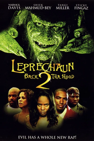 Yêu tinh Leprechaun: Trở lại khu phố - Leprechaun 6: Back 2 tha Hood (2003) Yêu tinh Leprechaun: Trở lại khu phố - Leprechaun 6: Back 2 tha Hood (2003)